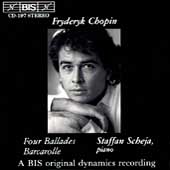 Chopin: Four Ballades, Barcarolle / Staffan Scheja