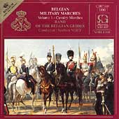 Belgian Military Marches Vol 1 - Cavalry Marches / Nozy
