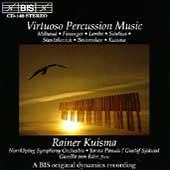 Virtuoso Percussion Music / Rainer Kuisma
