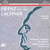 Lachner: Nonett, Klavierquintett / Orchester-Akademie Lachner: Nonett, Klavierquintett / Orchester-Akademie