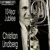 10-Year Jubilee / Christian Lindberg