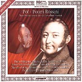 Pot-Pourri Rossini / Pellegrini, Ripesi, Zephyrus Quintet Pot-Pourri Rossini / Pellegrini, Ripesi, Zephyrus Quintet