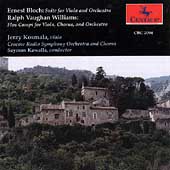 Bloch: Suite for Viola;  Vaughan Williams / Kosmala, Kawalla