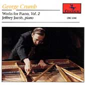Crumb: Works for Piano Vol 2 / Jeffrey Jacob