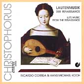 Lute Music from the Renaissance / Riccardo Correa, et al Lute Music from the Renaissance / Riccardo Correa, et al