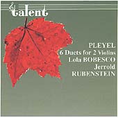 Pleyel: 6 Duets for 2 Violins Op. 24 / Bobesco, Rubenstein