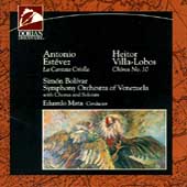 Estevez: La Cantata Criolla; Villa-Lobos: Choro no 10 Estevez: La Cantata Criolla; Villa-Lobos: Choro no 10