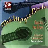 The Magic Circle - Music for Two Guitars / Gray, Pearl The Magic Circle - Music for Two Guitars / Gray, Pearl