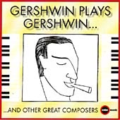 Gershwin Plays Gershwin And Other Great (+ Bonus Tracks) (Magnum)