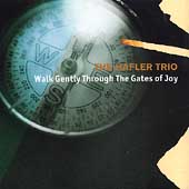 Walk Gently Through The Gates Of Joy Walk Gently Through The Gates Of Joy