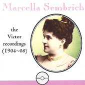 Marcella Sembrich - The Victor Recordings (1904-08)