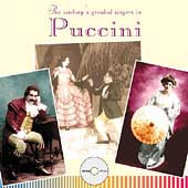 The Century's Greatest Singers in Puccini
