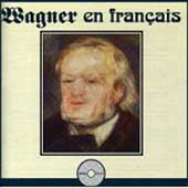 Wagner en Francais - Highlights from The Ring / Vezzani, etc Wagner en Francais - Highlights from The Ring / Vezzani, etc