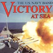 Victory at Sea / U.S. Navy Band