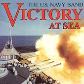 Victory at Sea / U.S. Navy Band Victory at Sea / U.S. Navy Band