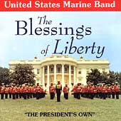 The Blessings of Liberty / United States Marine Band