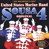 Sousa Original Vol 4 / Foley, United States Marine Band