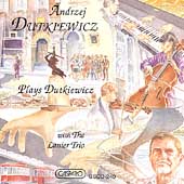 Andrzej Dutkiewicz Plays Dutkiewicz / Lanier Trio Andrzej Dutkiewicz Plays Dutkiewicz / Lanier Trio