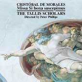 Morales: Missa Si bona suscepimus; Verdelot, et al / Tallis
