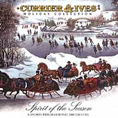 Currier & Ives: Spirit Of The Season