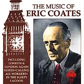 The Music of Eric Coates