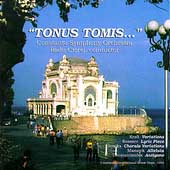 Tonus Tomis... / Radu Ciorei, Constanta Symphony Orchestra Tonus Tomis... / Radu Ciorei, Constanta Symphony Orchestra