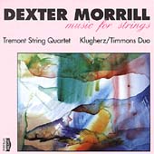Morrill: Music for Strings / Tremont Quartet, et al