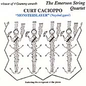 Music of Curt Cacioppo / Emerson Quartet, Curt Cacioppo Music of Curt Cacioppo / Emerson Quartet, Curt Cacioppo