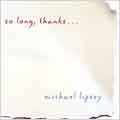 So Long, Thanks... -P.Guerguerian/E.Moe/D.Cossin/etc:Michael Lipsey(perc)/Paul Guerguerian(perc)