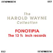 The Harold Wayne Collection Vol 13 - Fonotipia The Harold Wayne Collection Vol 13 - Fonotipia