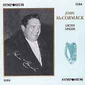 John McCormack - Lieder Singer