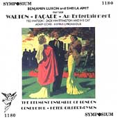 Walton: Facade; Gorb: Hymns Unproarious; et al / Luxon Walton: Facade; Gorb: Hymns Unproarious; et al / Luxon