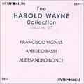 The Harold Wayne Collection Vol 31 / Vignas, Bassi, Bonci The Harold Wayne Collection Vol 31 / Vignas, Bassi, Bonci