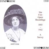 The First Opera Recordings 1895-1902 - A Survey