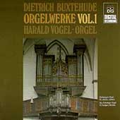Buxtehude: Complete Organ Works Vol 1 / Harald Vogel Buxtehude: Complete Organ Works Vol 1 / Harald Vogel