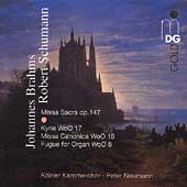 Brahms: Missa Sacra;  Schumann: Kyrie, etc / Peter Neumann
