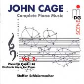 SCENE  Cage: Complete Piano Music Vol 2 / Schleiermacher