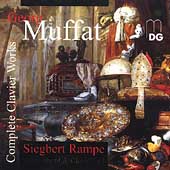 Muffat: Complete Clavier Works / Siegbert Rampe