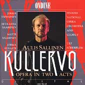 Sallinen: Kullervo / Soederblom, Hynninen, Salminen Sallinen: Kullervo / Soederblom, Hynninen, Salminen