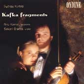 Kurtag: Kafka Fragments / Anu Komsi, Sakari Oramo