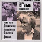Killmayer: Chamber Music / Mauser, Altenberger et al