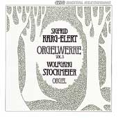 Karg-Elert: Orgelwerke Volume 3 / Wolfgang Stockmeier Karg-Elert: Orgelwerke Volume 3 / Wolfgang Stockmeier