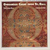 Gregorian Chant from St. Gall / Joppich, Die Singphoniker Gregorian Chant from St. Gall / Joppich, Die Singphoniker