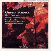 Schoeck: Horn Concerto, Prelude, etc / Schneider, Albert