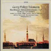 Telemann: Hamburger Admiralitaetsmusik 1723, etc / Helbich