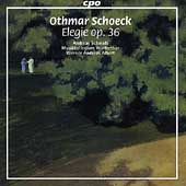 Schoeck: Elegie / Schmidt, Albert, Winterthur Musikkollegium