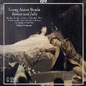 Benda: Romeo und Julie / Schneider, Immler, et al Benda: Romeo und Julie / Schneider, Immler, et al