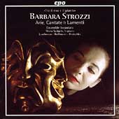 Strozzi: Arie, Cantate & Lamenti / Ensemble Incantato
