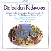 Mendelssohn: Die beiden Paedagogen / Heinz Wallberg, et al
