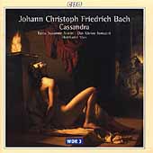 J.C.F. Bach: Cassandra / Max, Norin, Das Kleine Konzert